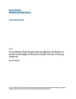 Critical factors that influence faculty attitudes and behaviors about implementation of electronic health records in nursing academia
